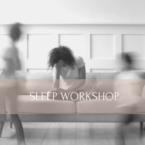 Toddler Sleep Workshop